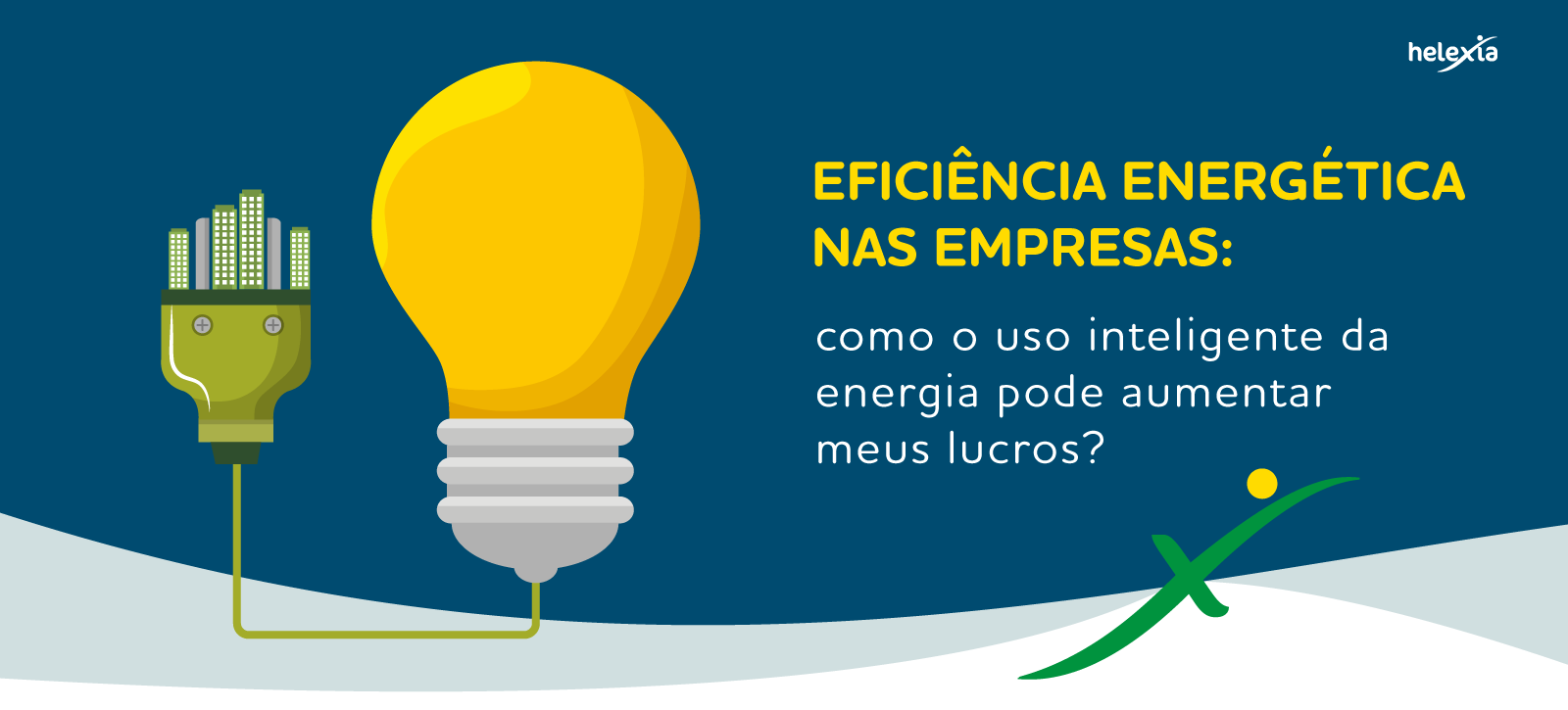 EFICIÊNCIA ENERGÉTICA NAS EMPRESAS: COMO O USO INTELIGENTE DA ENERGIA PODE AUMENTAR MEUS LUCROS?