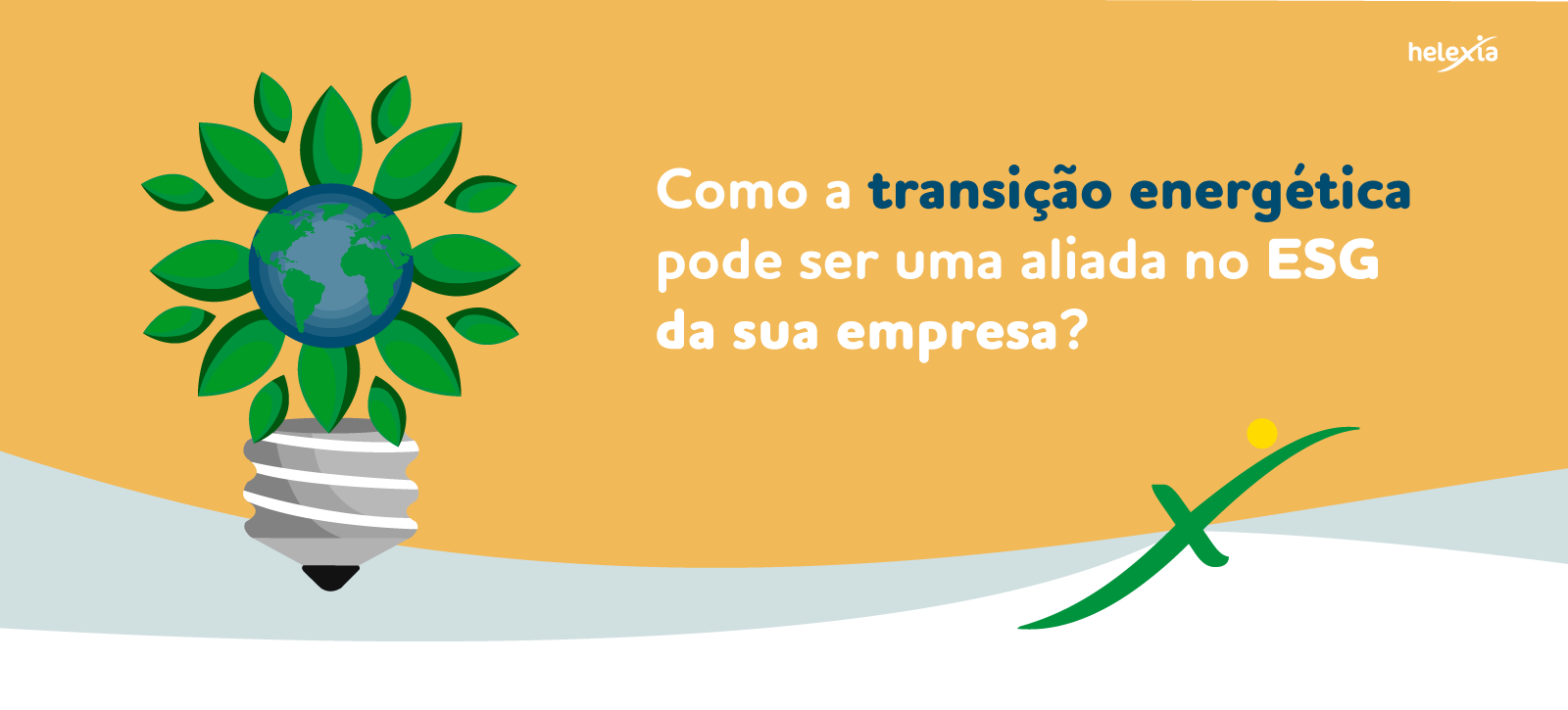 COMO A TRANSIÇÃO ENERGÉTICA PODE SER UMA ALIADA NO ESG DA SUA EMPRESA?